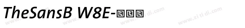 TheSansB W8E字体转换